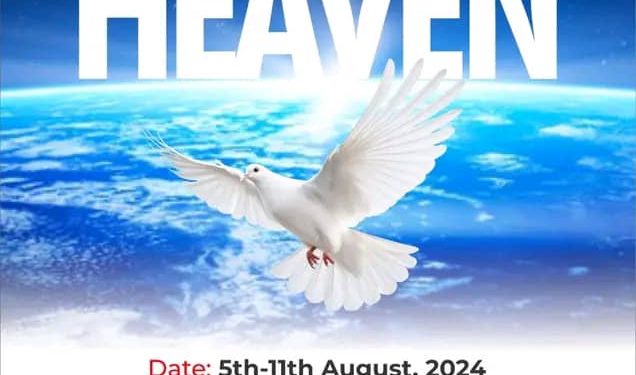 RCCG 72nd Annual Convention: Heaven – 5th-11th August, 2024