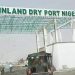 FG ORDERS TRANSFER OF INLAND DRY PORTS FUNCTIONS TO NPA